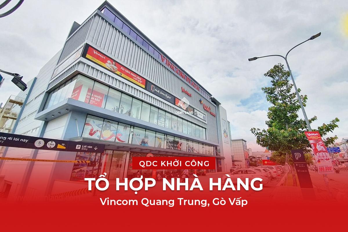 QDC thi công song song hai dự án nhà hàng tại Vincom Quang Trung