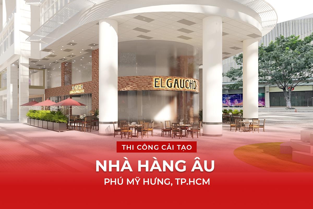 QDC thi công cải tạo El Gaucho Phú Mỹ Hưng