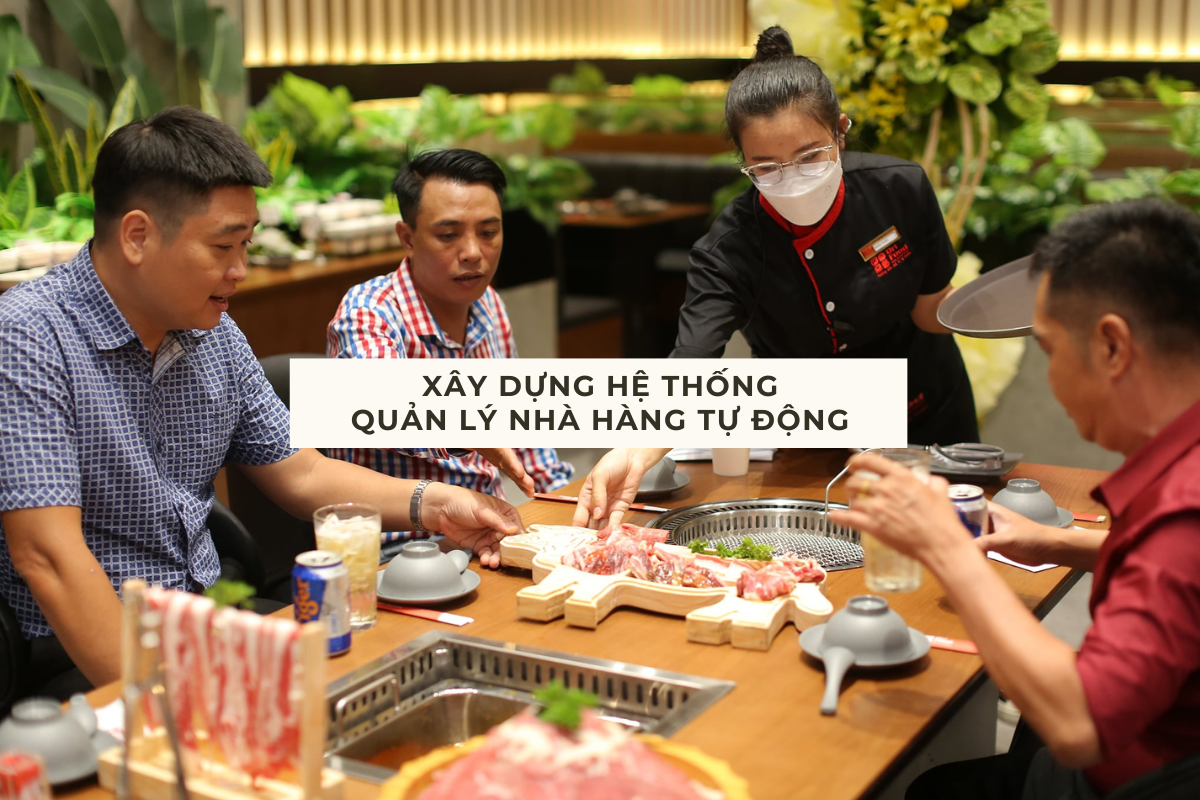Cách xây dựng hệ thống quản lý nhà hàng tự động